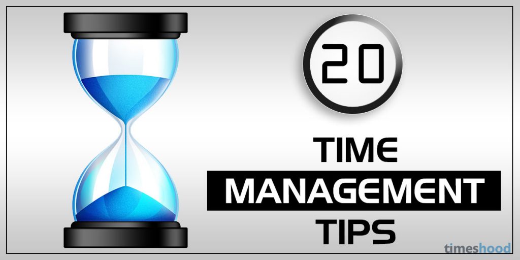20 Time Management Tips