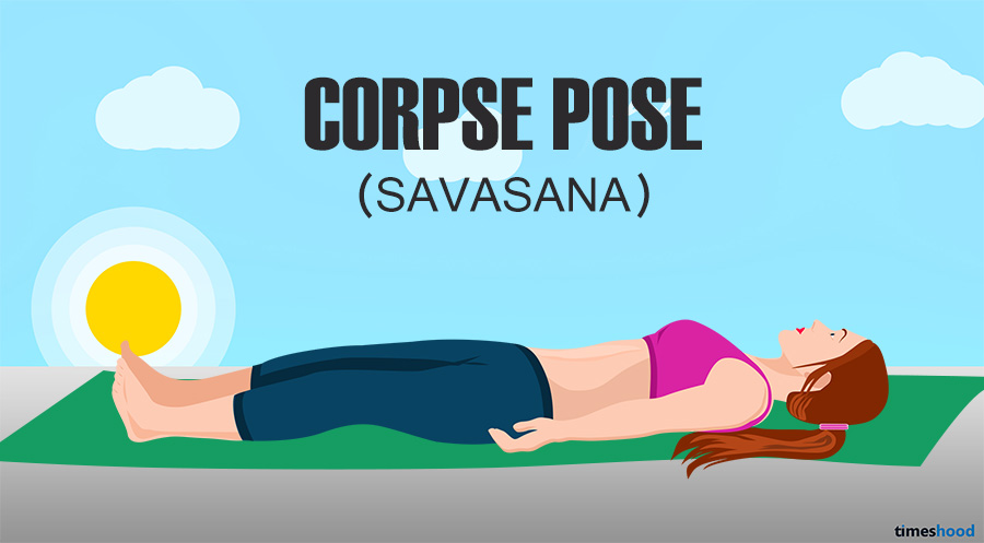 Savasana: Corpse Pose