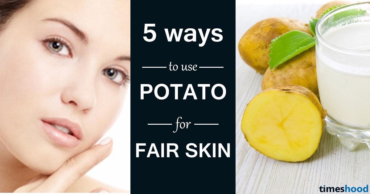 5 Ways to use potato for fair skin | Get fair skin | Tips to get fair skin