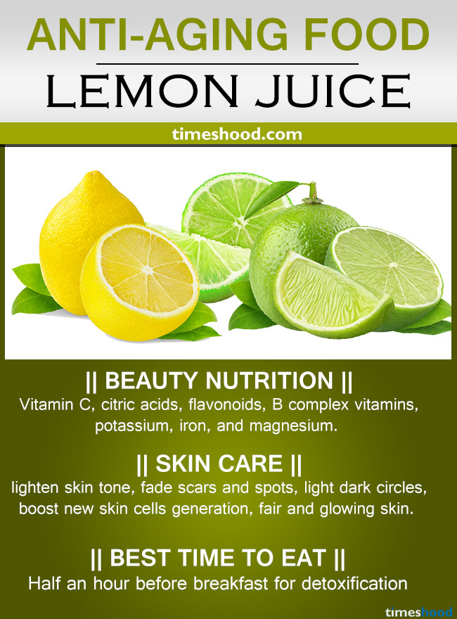 Lemon Juice for anti-aging. Rich in anti-aging vitamins C that remove scars and spots. Best ant-aging foods and drinks for younger looking skin.