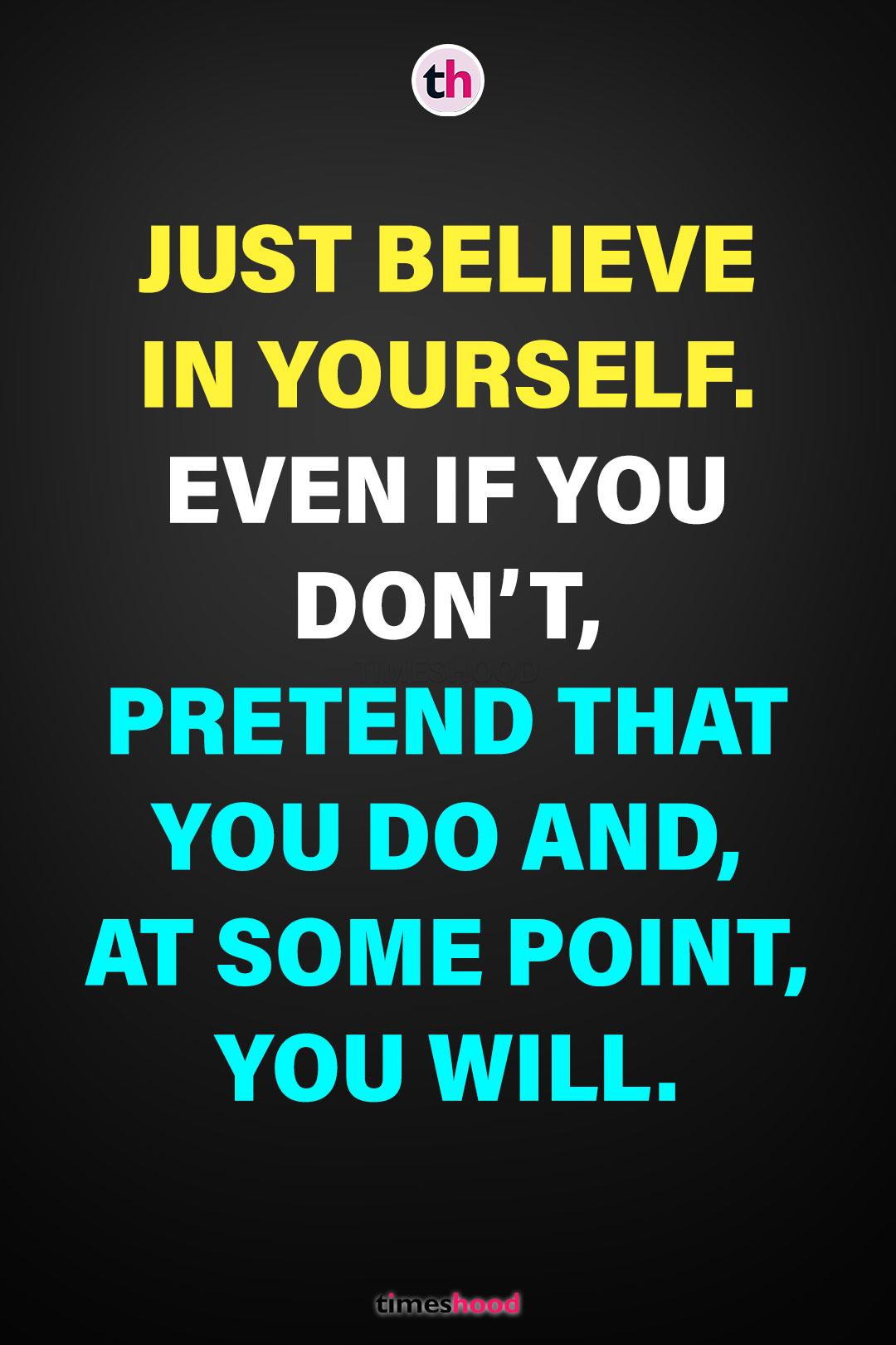 Just believe in yourself - Fitness Quotes