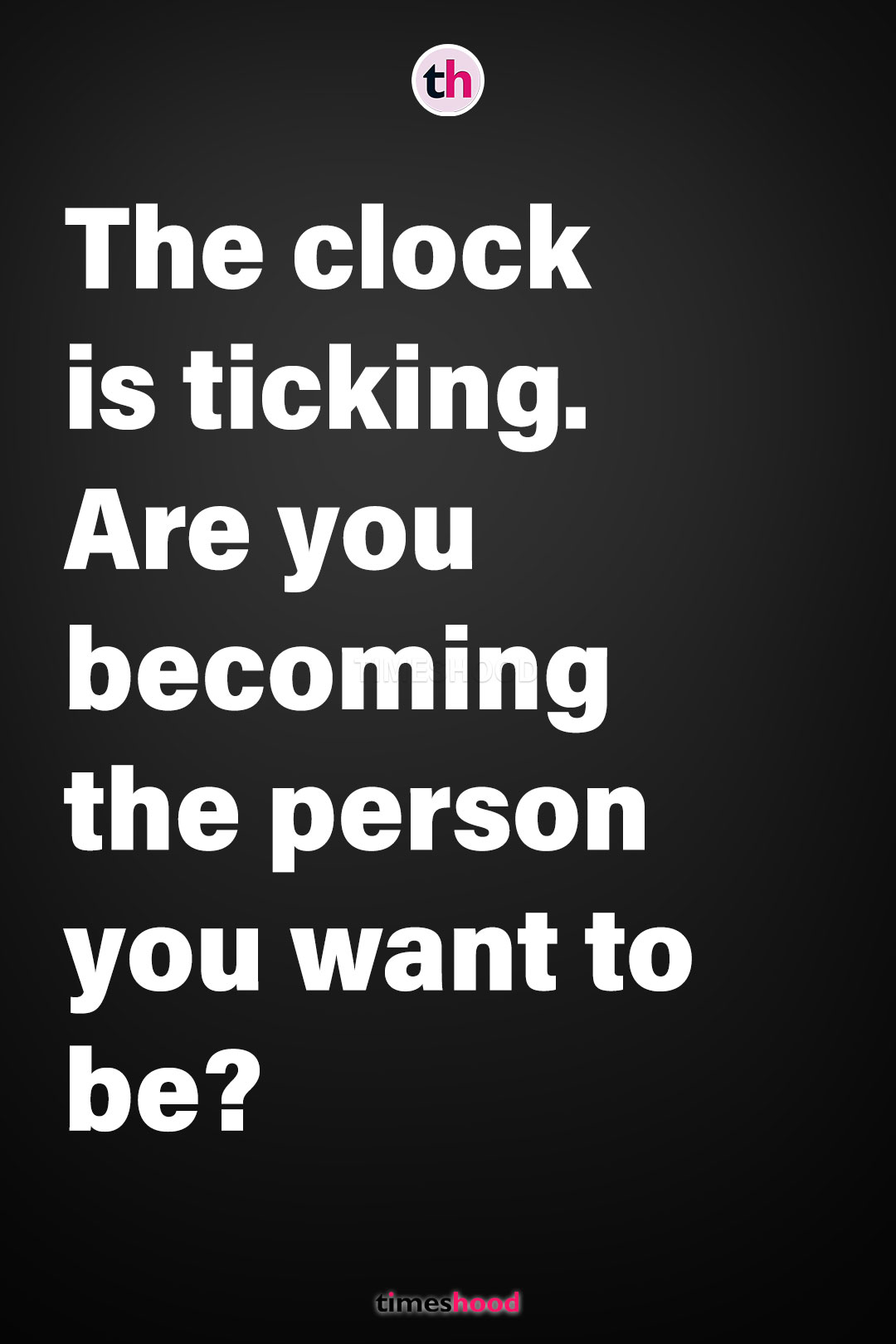 The clock is ticking - Motivational Fitness Quotes
