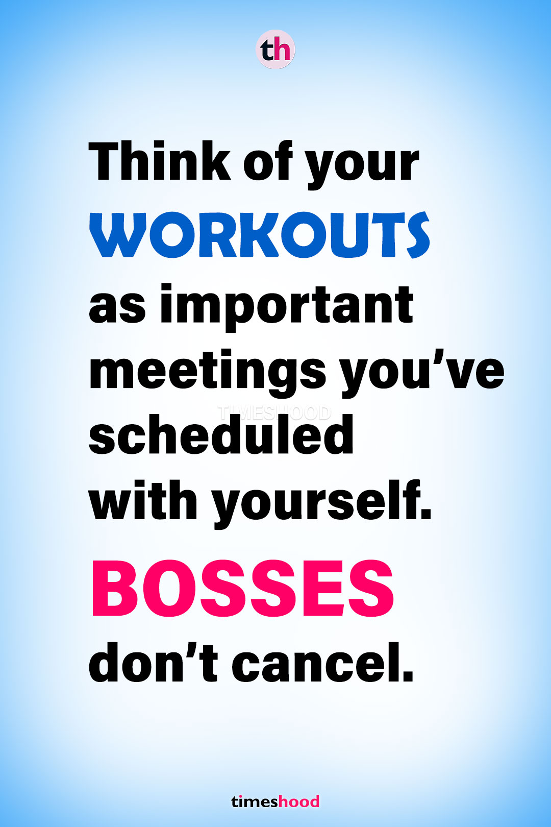 workouts as important meetings - motivational fitness quotes